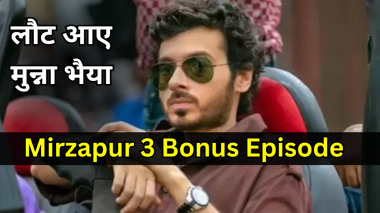 Mirzapur 3 Bonus Episode